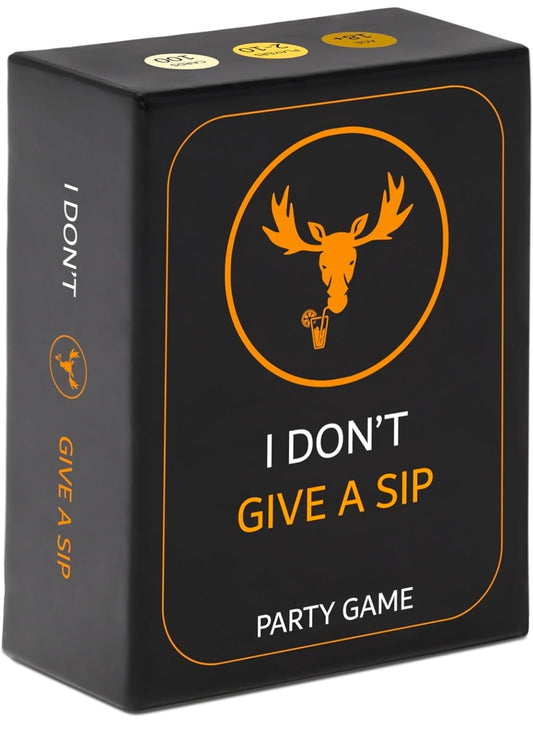 Dont Give A Sip
